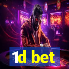 1d bet